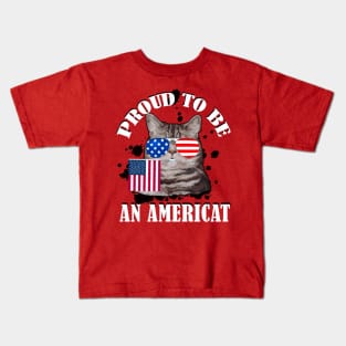 Proud To Be An Americat / 4th Of July Gift Kids T-Shirt